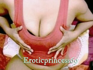 Eroticprincess69