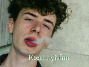 Eternityisfun
