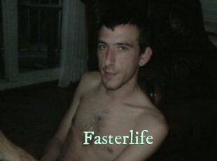 Fasterlife