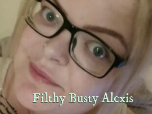 Filthy_Busty_Alexis