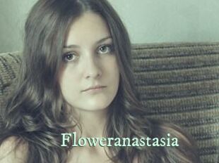 Floweranastasia