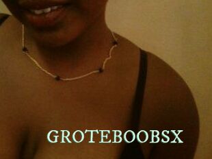 GROTEBOOBSX