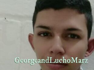 GeorgeandLuchoMarz