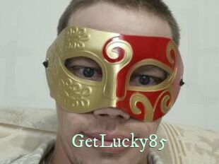 GetLucky85