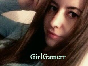 GirlGamerr