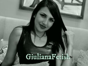 GiulianaFetish