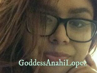 GoddessAnahiLopez