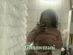 Gimmemani