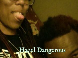 Hazel_Dangerous