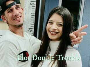 Hot_Double_Trouble