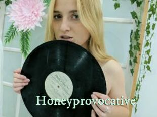 Honeyprovocative