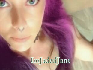 ImJadedJane