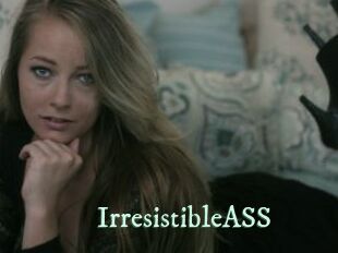 IrresistibleASS