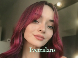 Ivettalans