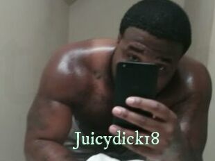 Juicydick18