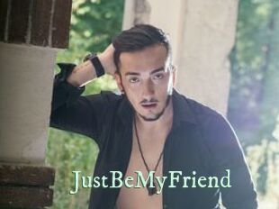 JustBeMyFriend