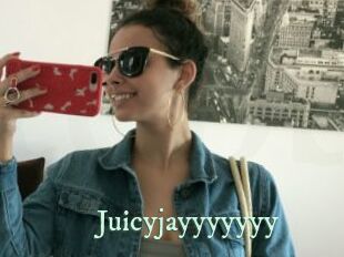 Juicyjayyyyyyy