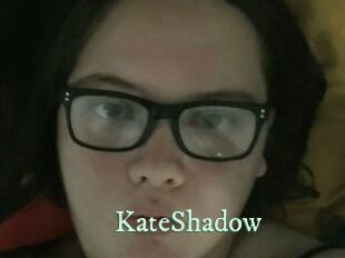 KateShadow