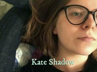 Kate_Shadow