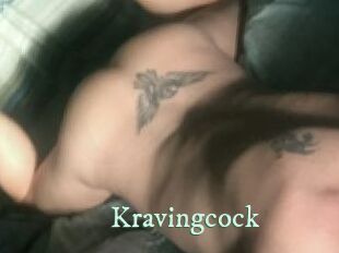 Kravingcock