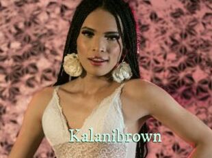 Kalanibrown