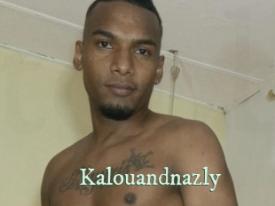 Kalouandnazly