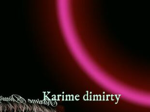 Karime_dimirty