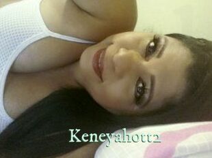 Keneyahott2
