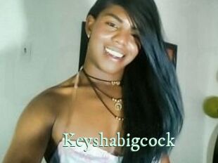 Keyshabigcock