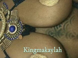 Kingmakaylah