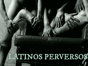 LATINOS_PERVERSOS