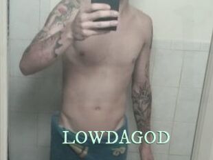 LOWDAGOD