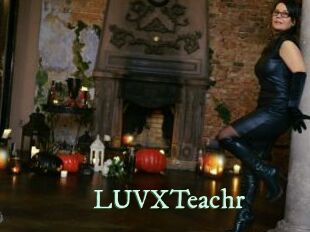 LUVXTeachr