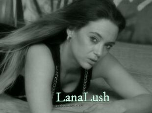 LanaLush