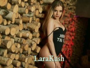 LaraKush