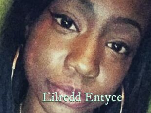 Lilredd_Entyce