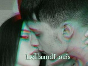 LollaandLouis