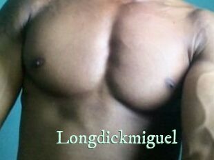 Longdickmiguel