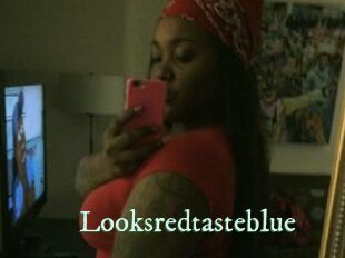 Looksredtasteblue