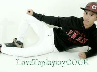 LoveToplaymyCOCK