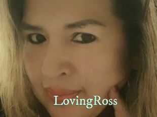 LovingRoss