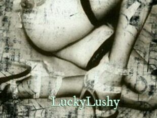 LuckyLushy