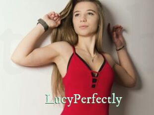 LucyPerfectly