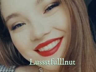 Lussstfulllnut