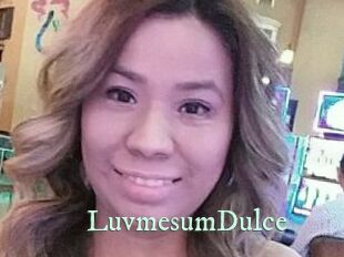 LuvmesumDulce