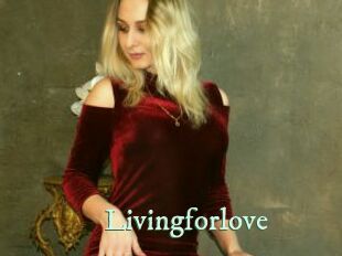 Livingforlove