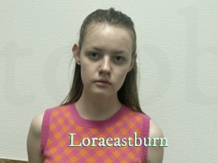 Loraeastburn