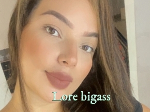 Lore_bigass