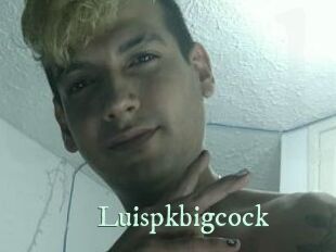 Luispkbigcock