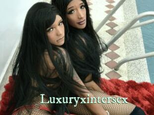 Luxuryxintersex